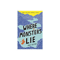 Penguin Random House Children's UK Where Monsters Lie (häftad, eng)