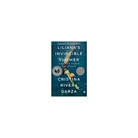 Cristina Rivera Garza Liliana's Invincible Summer (Pulitzer Prize winner) (häftad, eng)