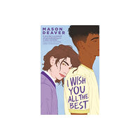 Mason Deaver I Wish You All the Best (pocket, eng)