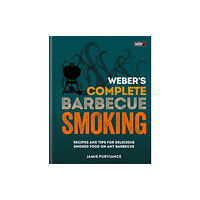 Octopus publishing group Weber's Complete BBQ Smoking (inbunden, eng)