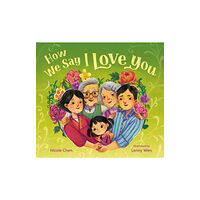 Random House USA Inc How We Say I Love You (inbunden, eng)