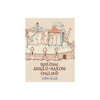 Princeton University Press Building Anglo-Saxon England (häftad, eng)