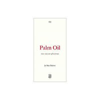 Pluto Press Palm Oil (häftad, eng)