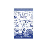 The History Press Ltd Folk Tales of Rock and Stone (inbunden, eng)