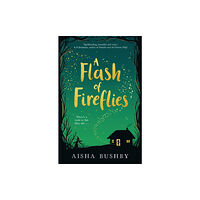 HarperCollins Publishers A Flash of Fireflies (häftad, eng)