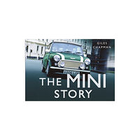 The History Press Ltd The Mini Story (inbunden, eng)