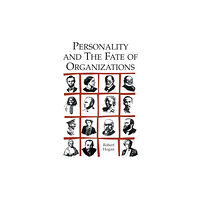 Taylor & francis inc Personality and the Fate of Organizations (häftad, eng)