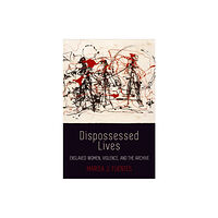 University of Pennsylvania Press Dispossessed Lives (häftad, eng)