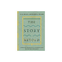 IVP Academic The Story Retold – A Biblical–Theological Introduction to the New Testament (inbunden, eng)