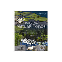 New Society Publishers Building Natural Ponds (häftad, eng)