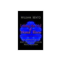 Anthroposophic Press Inc Lifting the Veil of Mental Illness (häftad, eng)