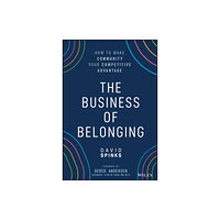 John Wiley & Sons Inc The Business of Belonging (inbunden, eng)