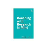 Taylor & francis ltd Coaching with Research in Mind (häftad, eng)