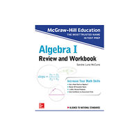 McGraw-Hill Education McGraw-Hill Education Algebra I Review and Workbook (häftad, eng)