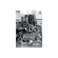 Taylor & francis ltd The Architecture of Ruins (häftad, eng)