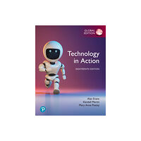 Pearson Education Limited Technology in Action, Global Edition (häftad, eng)