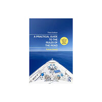 Taylor & francis ltd A Practical Guide to the Rules of the Road (häftad, eng)