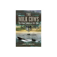 Pen & Sword Books Ltd The Milk Cows (häftad, eng)