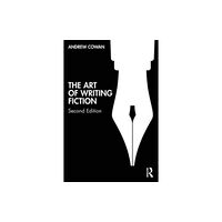 Taylor & francis ltd The Art of Writing Fiction (häftad, eng)