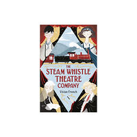 Walker Books Ltd The Steam Whistle Theatre Company (häftad, eng)