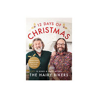 Orion Publishing Co The Hairy Bikers' 12 Days of Christmas (inbunden, eng)