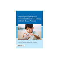 Taylor & francis ltd Investigating Emotional, Sensory and Social Learning in Early Years Practice (häftad, eng)
