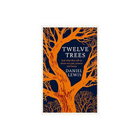 Simon & Schuster Ltd Twelve Trees (inbunden, eng)