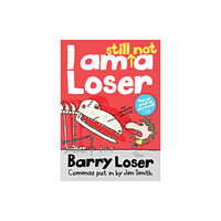 HarperCollins Publishers I am still not a Loser (häftad, eng)