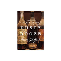 Abrams Dusty Booze (inbunden, eng)