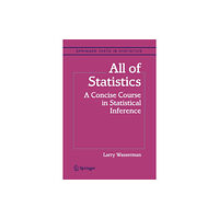 Springer-Verlag New York Inc. All of Statistics (häftad, eng)