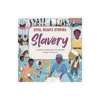 Hachette Children's Group Civil Rights Stories: Slavery (häftad, eng)