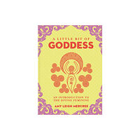 Union Square & Co. Little Bit of Goddess, A (inbunden, eng)