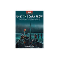 Bloomsbury Publishing PLC U-47 in Scapa Flow (häftad, eng)