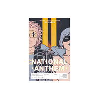 Dark Horse Comics,U.S. The True Lives of the Fabulous Killjoys: National Anthem (häftad, eng)