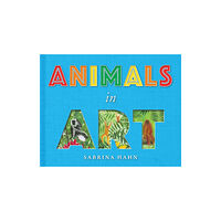 Skyhorse Publishing Animals in Art (bok, board book, eng)