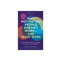 Berrett-Koehler Publishers Why Motivating People Doesn't Work--and What Does (häftad, eng)