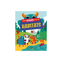 Hachette Children's Group Learn Science with Mo: Habitats (inbunden, eng)