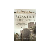 Pen & Sword Books Ltd Byzantine Fortifications (inbunden, eng)