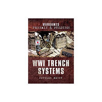 Pen & Sword Books Ltd Wargames Terrain and Buildings: WWI Trench Systems (häftad, eng)