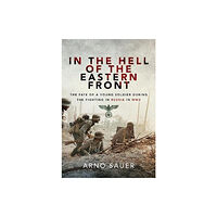 Pen & Sword Books Ltd In the Hell of the Eastern Front (häftad, eng)