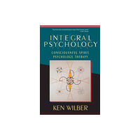 Shambhala Publications Inc Integral Psychology (häftad, eng)