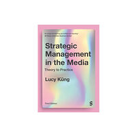 Sage Publications Ltd Strategic Management in the Media (häftad, eng)