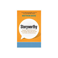 New World Library Storyworthy (häftad, eng)