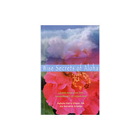 Red Wheel/Weiser Wise Secrets of Aloha (häftad, eng)