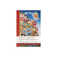 Wisdom publications,u.s. Samsara, Nirvana, and Buddha Nature (häftad, eng)