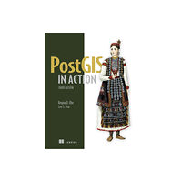 Manning Publications PostGIS in Action, Third Edition (häftad, eng)