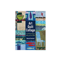 C & T Publishing Art Quilt Collage (häftad, eng)