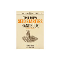 Potter/Ten Speed/Harmony/Rodale The New Seed Starters Handbook (häftad, eng)