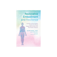 North Atlantic Books,U.S. Restorative Embodiment and Resilience (häftad, eng)