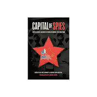 Casemate Publishers Capital of Spies (inbunden, eng)